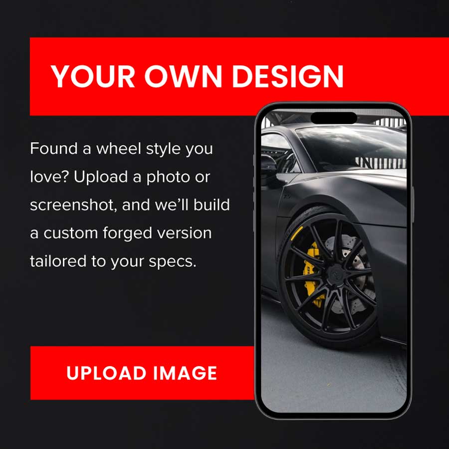 Your Design Reference - Custom Forged Wheels